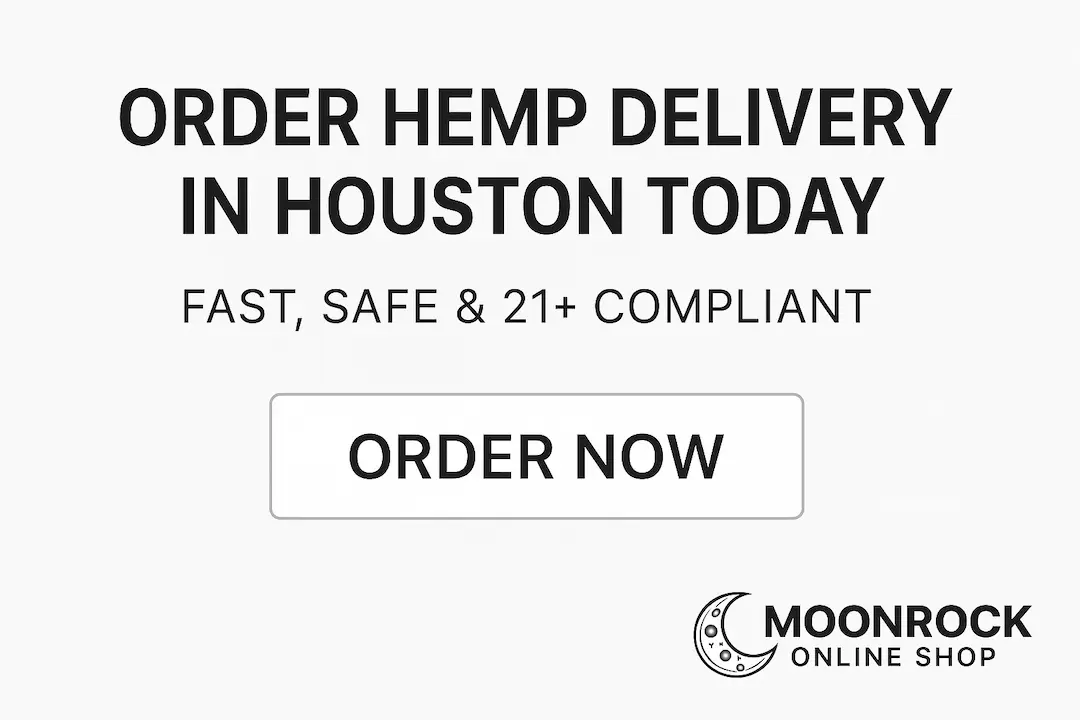 Order Hemp Delivery Houston today – Moonrock Online Shop CTA banner