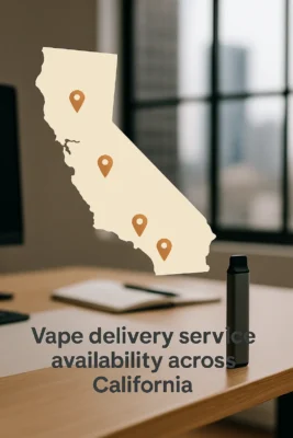 Vape delivery service availability across California cities